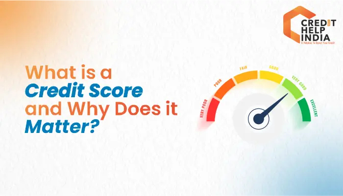 What is a Credit Score and Why Does it Matter?