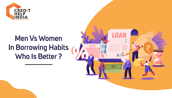 Men Vs Women in Borrowing Habits - Who is Better?